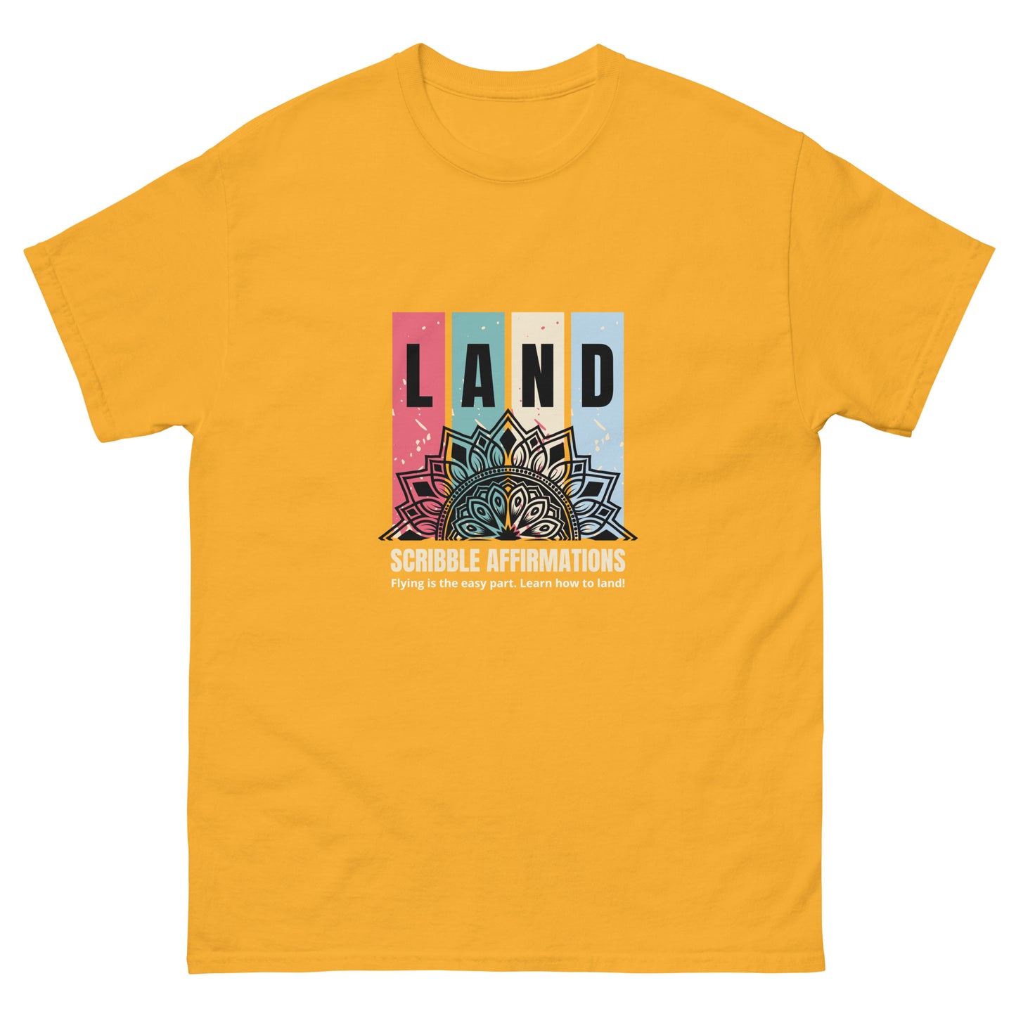 Scribble Affirmations™ LAND Unisex classic tee