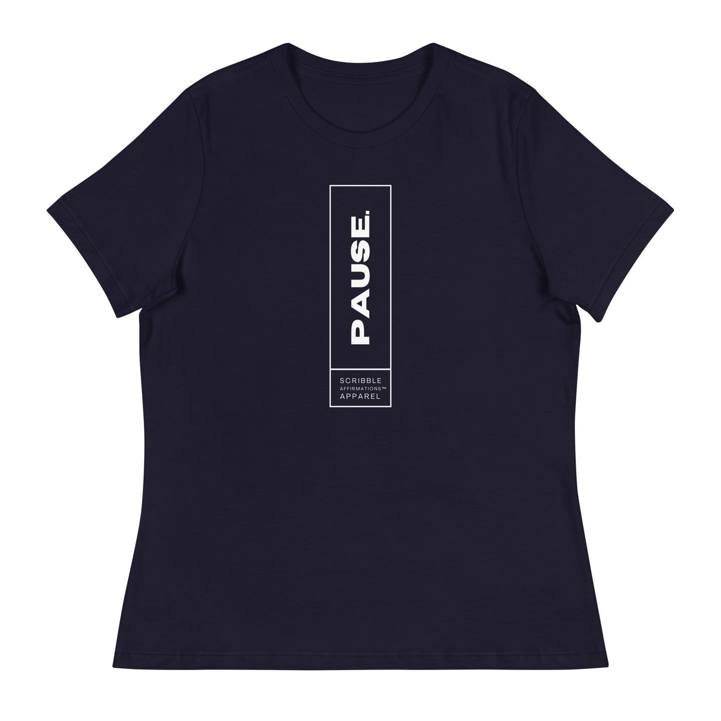 Scribble Affirmations™ Pause Women's Relaxed T-Shirt